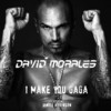 David Morales I Make You Gaga - Single