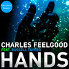 Charles Feelgood Hands (Alex Kenji Remix) (feat. Russell Taylor) - Single