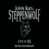 Steppenwolf Live at 25 Silver Anniversary