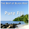 Various Artists Pure Fiji - the Best of Black Rose