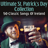 Foster & Allen Ultimate St. Patrick`s Day Collection - 50 Classic Songs of Ireland