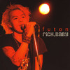 Futon Rich, Baby - EP
