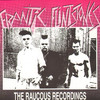 Frantic Flintstones The Raucous Recordings