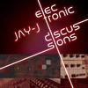 Jay-J Electronic Discussions