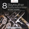 8 Bayreuth Festival Hornists Richard Wagner: Fantasien für 8 Hörner - Fantasies for 8 Horns