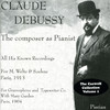 Claude Debussy Debussy: The Composer As Pianist (1904, 1913)