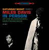 Miles Davis Miles Davis In Person Saturday Night At the Blackhawk - Complete