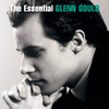 Glenn Gould The Essential Glenn Gould