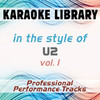 Karaoke Library In the Style of U2 - Vol. 1 (Karaoke - Professional Performance Tracks)