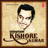 Kishore Kumar Unforgettable - Kishore Kumar