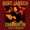 Bert Jansch Chambertin (Live)