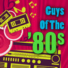 Nik Kershaw Guys of the `80s (Re-Recorded Versions)