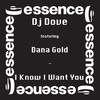 DJ Dove I Know I Want You - EP