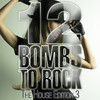 A.T.F.C. 12 Bombs To Rock - The House Edition 3