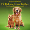 Gomer Edwin Evans Musik Für Haustiere : Tierisch Gute Entspannung