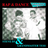 Fancy Rap & Dance (Hit Collection) (feat. Steve D5 & Grandmaster Tess)