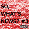 Remute So, What`s News?, Vol. 3