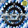 Warmduscher Tunnel Trance Force Global 5
