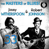 Robert Johnson The Masters of Blues! (33 Best of Jimmy Witherspoon & Robert Johnson)