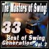 ELLINGTON Duke The Masters of Swing! (33 Best of Swing Generation, Vol. 2)