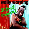 Wally Warning Ritmo Tropical