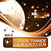 Marc Dawn Global Trance Sensation, Vol.3 (The Best in Electronic Top Club and Progressive Dance Music)