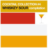 Black Mighty Orchestra Cocktail Collection Volume 4 - Whiskey Sour Compilation