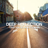 Jon Delerious Deep Reflection (Deep House Selection #2)