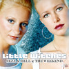 Little Witches Jezz & Mell @ the Weekend (Special Maxi Edition) - EP