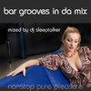Various Artists Bar Grooves In da Mix (Nonstop Pure Pleasure)