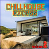 The Jeyenne Chill House Excess, Vol.2
