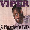 Viper A Hustler`s Life (Futuristic Space Age Version)
