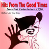 Fats Waller Hits from the Good Times (Greatest Entertainer 1936 Riffin` At the Ritz)
