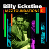 Billy Eckstine Jazz Foundations Vol. 5