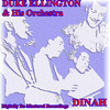 Duke Ellington And His Orchestra Dinah