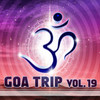 Silent Sphere Goa Trip, Vol. 19 (Goa, Psytrance, Goatrance and Trance Anthems)
