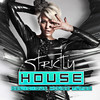 DJ Fist Strictly House (Delicious House Tunes, Vol. 6)