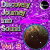 Discovery Journey Into Sound, Vol. 3