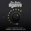 John Creamer & Stephane K NYLove "Ten" (Special Anniversary Edition)