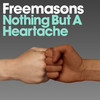 Freemasons Nothing But a Heartache - EP