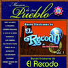 Banda Sinaloense de El Recodo de Don Cruz Lizarraga Banda Sinaloense de el Recodo, Vol. 1 (Música de Mi Pueblo)
