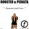 Dj Rooster And Sammy Peralta Heaven Sent You - EP