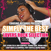 Al Campbell Simply the Best Lovers Rock Selection, Vol. 3