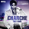 Veer Sukhwant Charche: The Fame