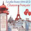 Charles Trenet Les plus beaux titres de la chanson française, vol. 2