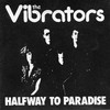 Vibrators Halfway to Paradise - EP