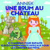 Thierry Fervant Une boum au château (9 chansons pour enfants et 9 accompagnements musicaux pour les chanter soi-même)