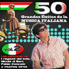 Adriano Celentano 50 Grandes Éxitos de la Musica Italiana: Las Canciones de I Ragazzi del Sole, Nicola di Bari, Fabio Concato y Muchos Otros, Vol. 2