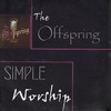 Offspring Simple Worship