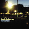 Noonday Underground Surface Noise (Bonus Track Version)